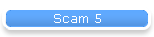 Scam 5